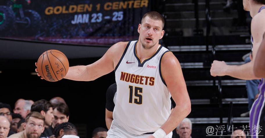 约基奇36+12+8蒙克难救主 掘金击败国王拿下11连客场胜利